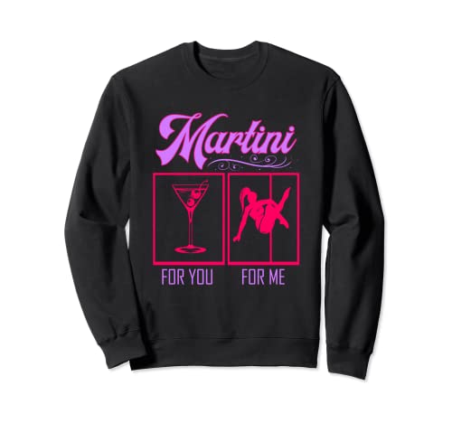 Pole Dance Martini Fitness Sweatshirt
