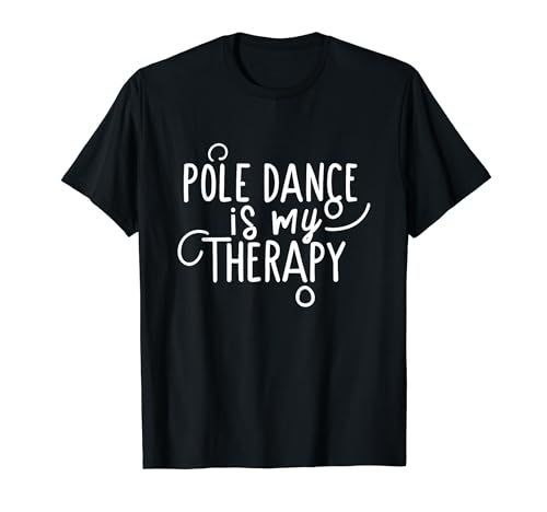 T-shirt Pole Dance is my Therapy avec accessoires